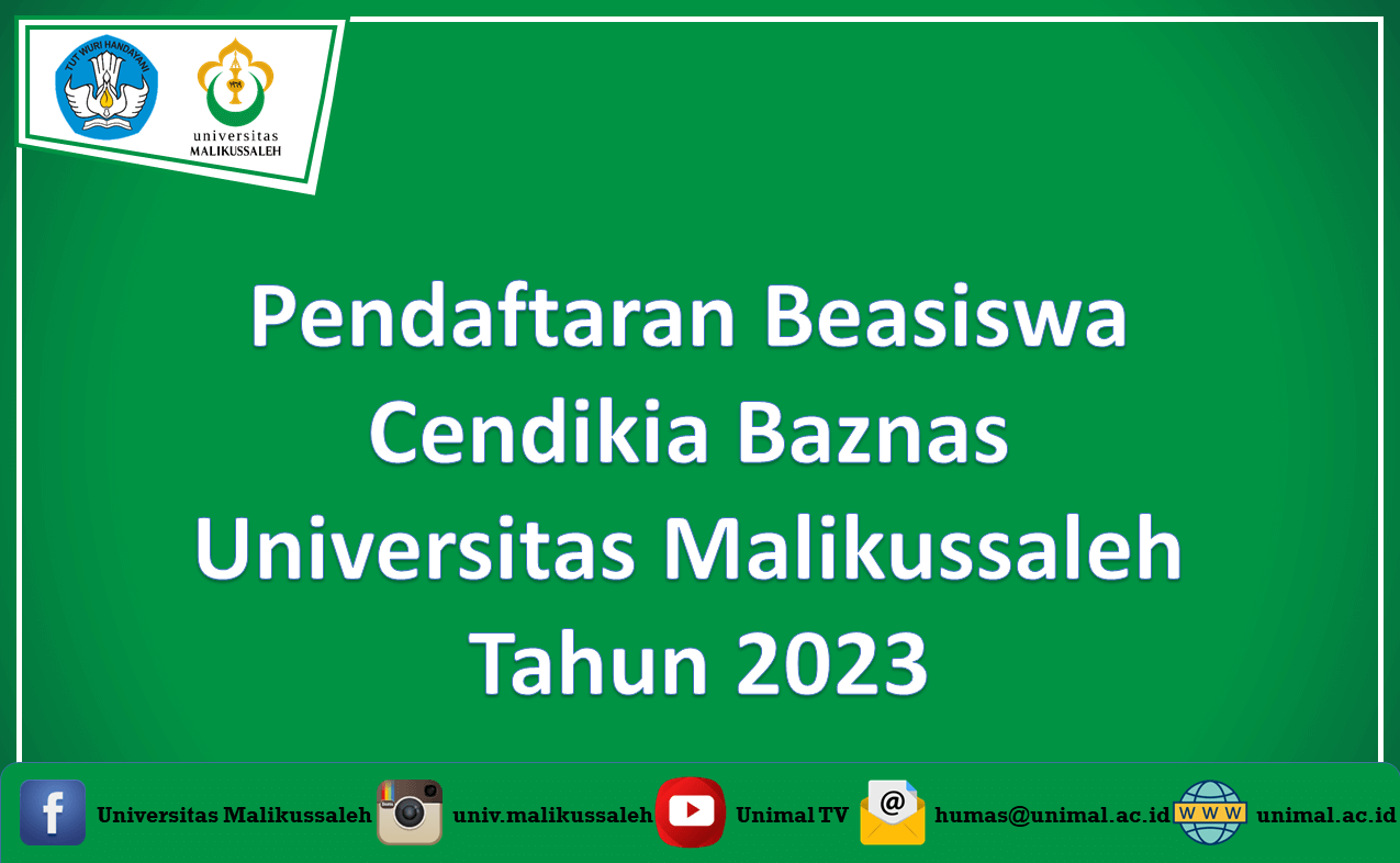 Pendaftaran Beasiswa Cendikia Baznas Universitas Malikussaleh Tahun 2023